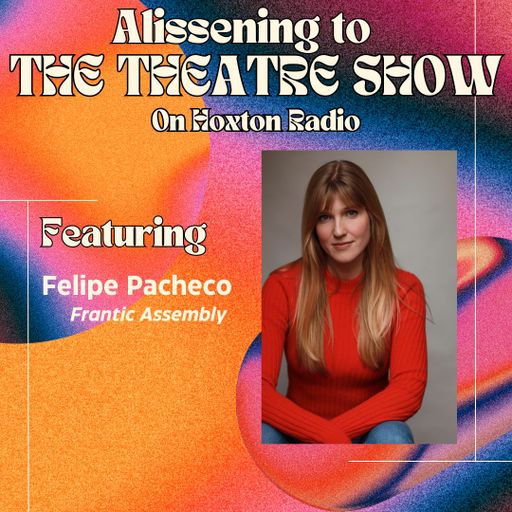 Theatre Show x Frantic Assembly