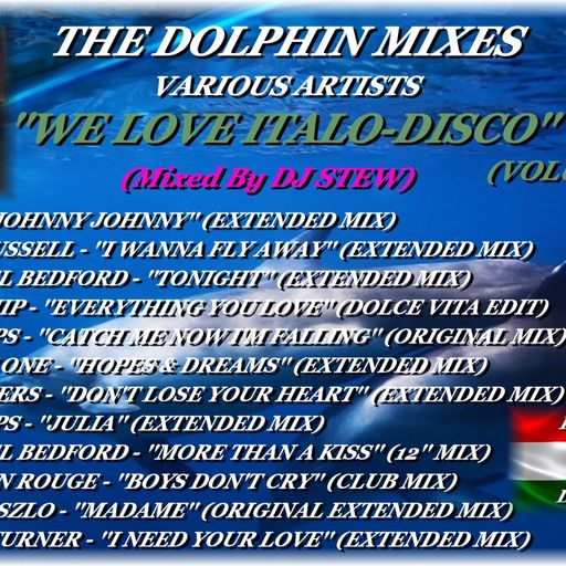 THE DOLPHIN MIXES - VARIOUS ARTISTS - ''WE LOVE ITALO-DISCO'' (VOLUME 11)