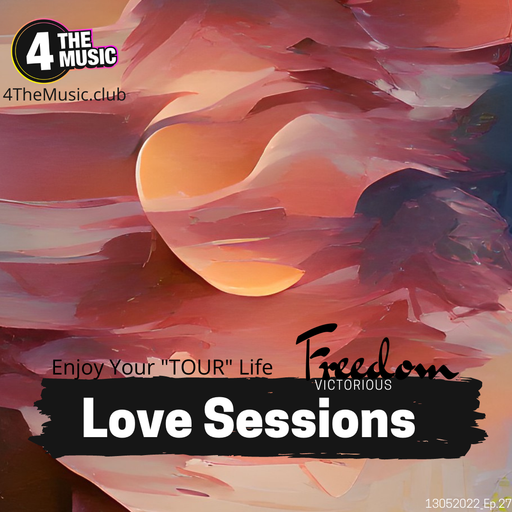 Victorious - 4TM Exclusive - Love Sessions Ep.27