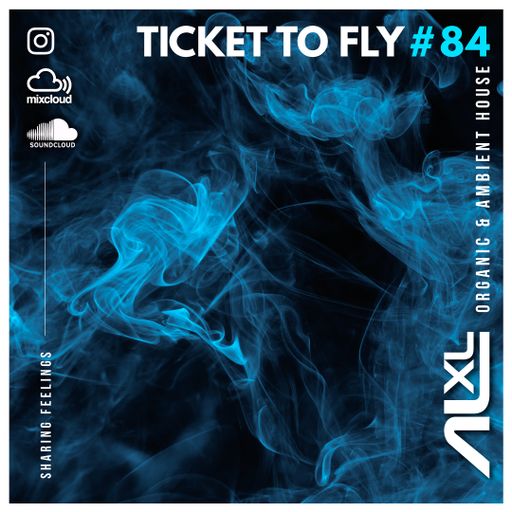 TICKET TO FLY #84 DEC 2023 (Organic House)