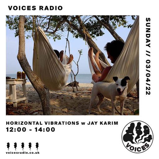 Horizontal Vibrations W/ Jay Karim - 03/04/22