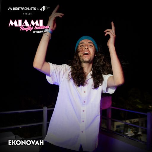 Ekonovah - Live @ 1001Tracklists x DJ Lovers Club pres. Miami Rooftop Sessions After Dark 2025