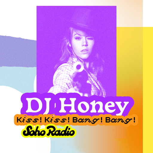 DJ Honey - Kiss! Kiss! Bang! Bang! (10/01/2026)