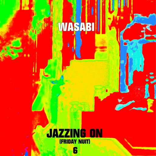 JAZZING ON (FRIDAY NITE) 6