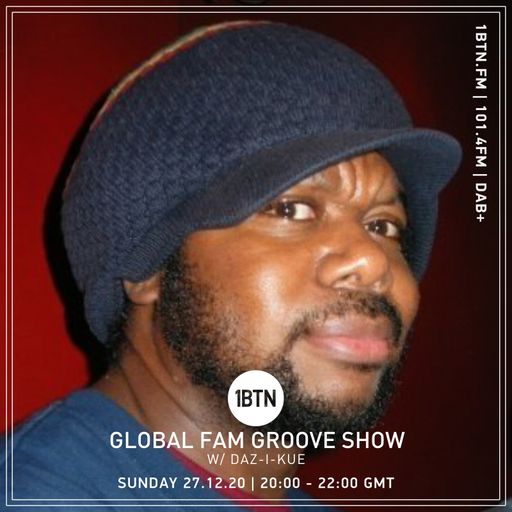 Daz-I-Kue's Global Fam Groove Show - 27.12.2020