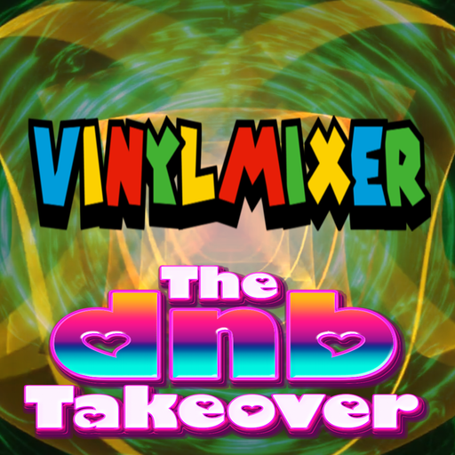 The DnB Takeover 019 - Vinylmixer - Feb '26
