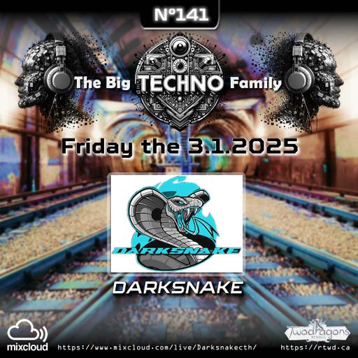 Darksnake Special Techno "The Big Techno Family 141" Radio TwoDragons 4.1.2025