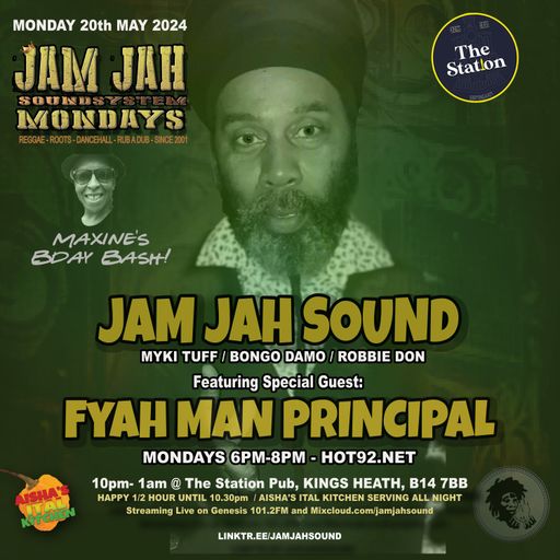 Jam Jah Mondays Live from the Station, KH  - 20th May ft Fyah Man Principal