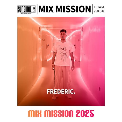 22.12.2025 - FREDERIC Selected Showcase in the Mix | SunshineLive Mix Mission 2025