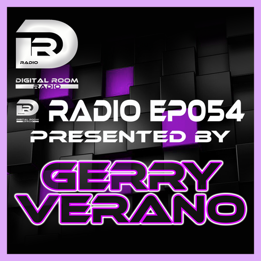 Digital Room Radio EP054 mixed by Gerry Verano