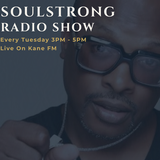SOULSTRONG RADIO / Neo Soul / Hip Hop / R&B / UK Garage / Soul