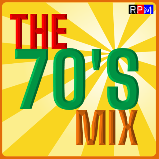 THE 70'S MIX *SELECT EARLY ACCESS*