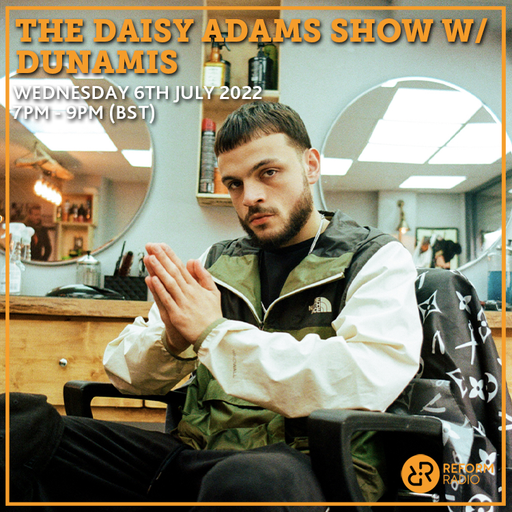 The Daisy Adam Show w/ Dunamis 6th July 2022