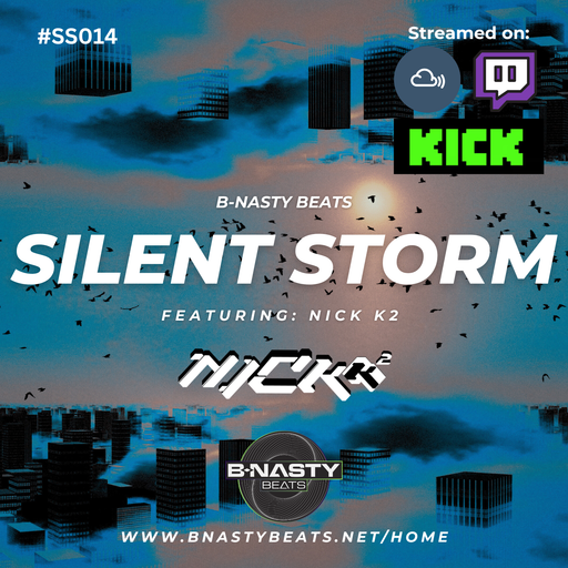Silent Storm #SS014 w/ Nick K2