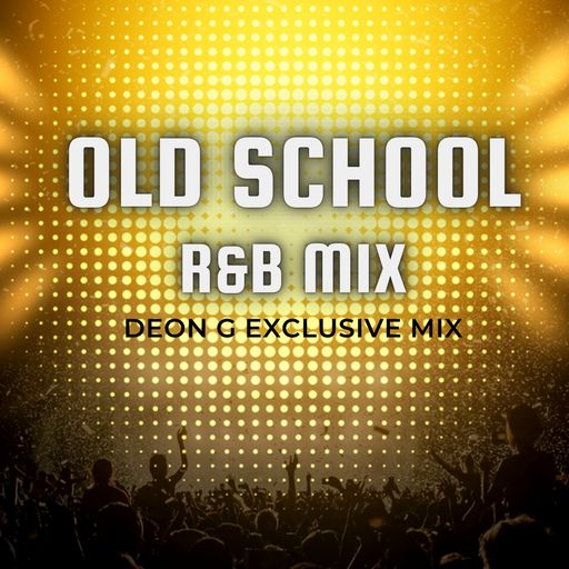 Old School R&B/Reggae (May 2026)