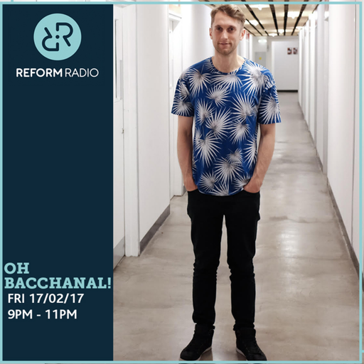 Oh Bacchanal 17th of February 2017