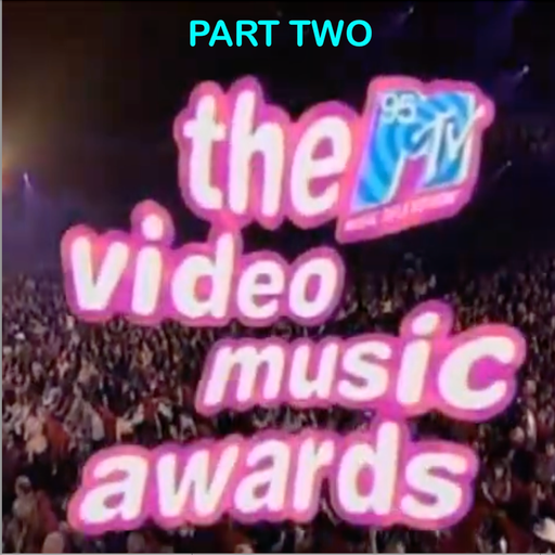 The 1995 MTV VMAs Soundtrack (According 2 Madd Dawg) - Part 2