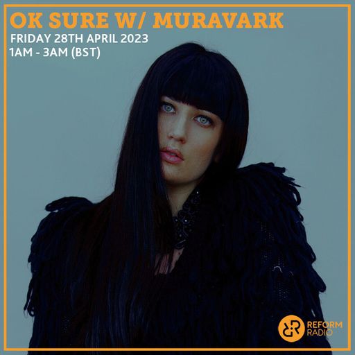OK Sure w/ Muravark 28th April 2023