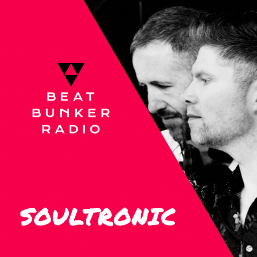 Soulful, Deep House Mix – Beat Bunker Radio Show with Soultronic