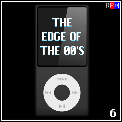 THE EDGE OF THE 00'S : 06