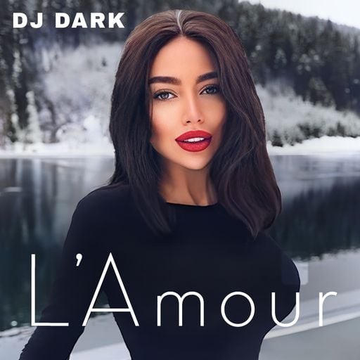 Dj Dark - L'Amour (February 2025) | FREE DOWNLOAD + TRACKLIST LINK in the description