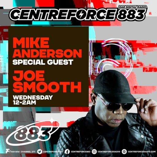 Mike Anderson & Joe Smooth - 88.3 Centreforce Radio DAB+ - 13.08.2025 .mp3