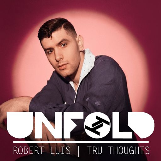 Tru Thoughts presents Unfold 28.02.21 with Aaron Frazer, U-Roy, Quantic