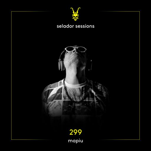 Selador Sessions 299 | Mapiu