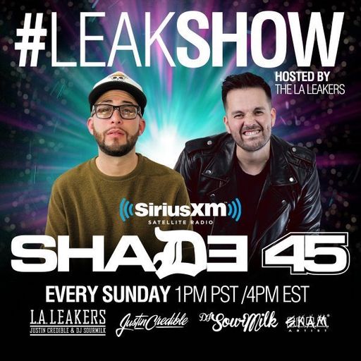 DJ Sour Milk & Justin Credible - L.A. Leakers Show (SiriusXM) - 2018.10.14