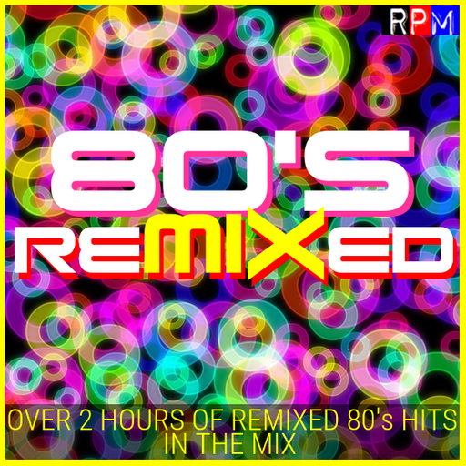 THE 80'S RE:MIX:ED