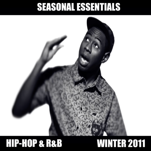 Seasonal Essentials: Hip Hop & R&B - 2011 Pt 1: Winter