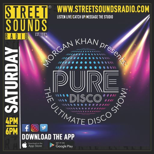 Pure Disco! The Ultimate Disco Show with Morgan Khan on Street Sounds Radio 1600-1800 14/10/2023