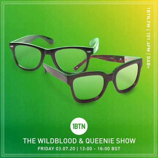 The Wildblood & Queenie Show - 03.07.2020