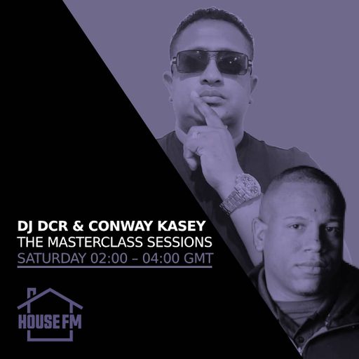 DJ DCR & Conway Kasey- The Masterclass Sessions 20 APR 2024