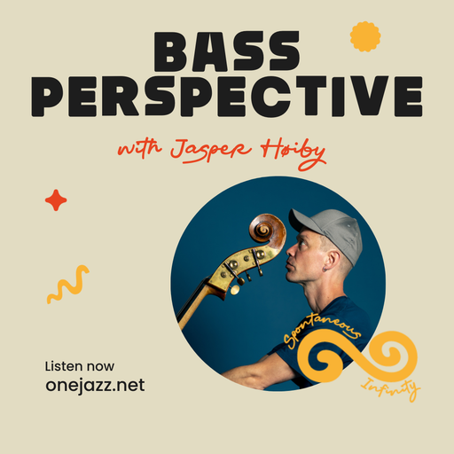 Jasper Høiby presents: Bass Perspective (15 January 2025)