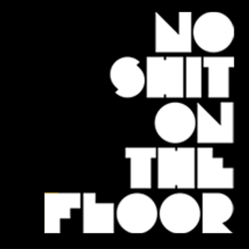 No Shit On The Floor Vol.1