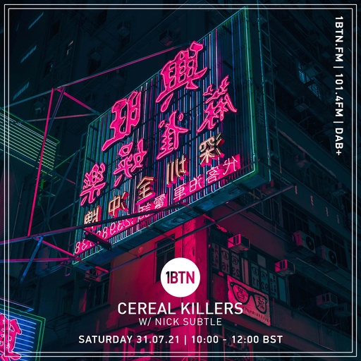 Cereal Killers with Nick Boon - 31.07.2021