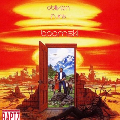 OBLIVION FUNK VOL 99 ~ BOOMSKI