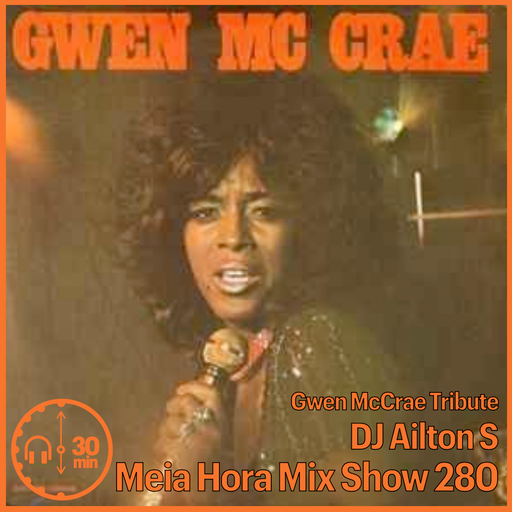MHMS280 DJ AiltonS-Gwen McCrae Tribute