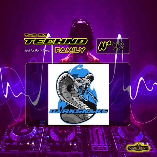 Darksnake Special Techno "The Big Techno Family 93" Radio TwoDragons 13.1.2024