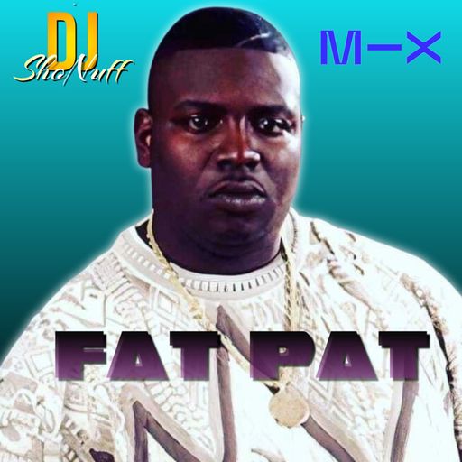 THE FAT PAT SCREWED UP SHOW (DJ SHONUFF)