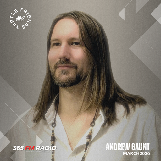 (Turtle Friends) Andrew Gaunt - Guest Broadcast Mix (23.03.2026)