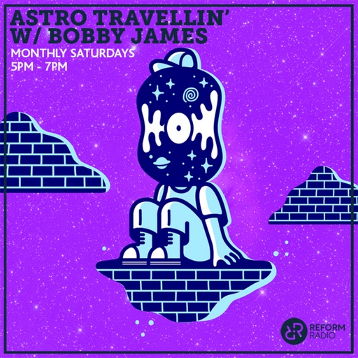 Astro Travellin' w/ Bobby James 2nd May 2020