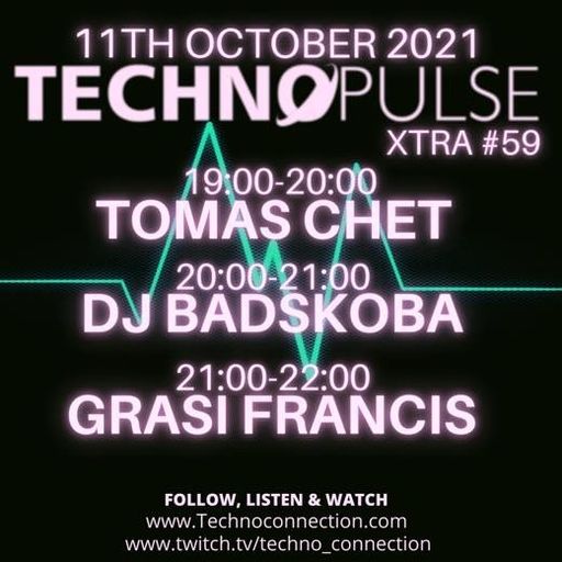 Dj Tomas Chet - Techno Pulse Xtra #59 2021.10.11