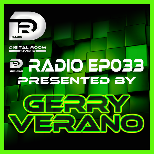 Digital Room Radio EP033 mixed by Gerry Verano