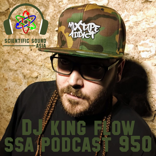 Scientific Sound Asia Podcast 950 is 'Mixtape Addict' episode 2 by DJ King Flow.