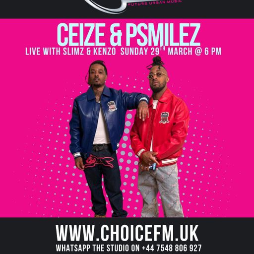 ChoiceFMUK - SLIMZ AND KENZO - MARSHALLECK MOVEMENTS - SPECIAL GUESTS CEIZE AND P SMILEZ-29/03/2026