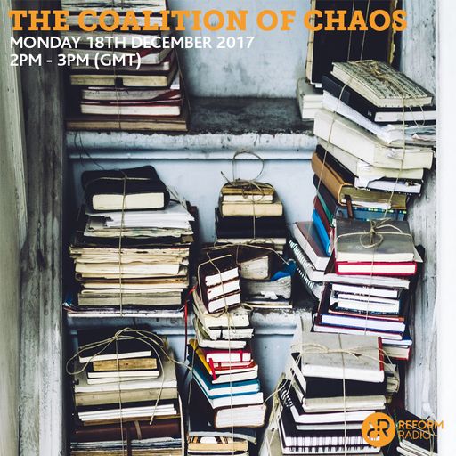 The Coalition of Chaos 18th December 2017