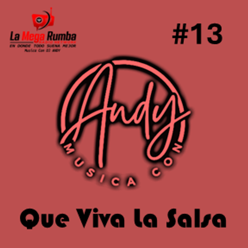 Musica Con Andy - Que Viva La Salsa