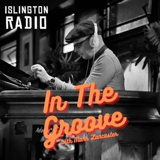 In The Groove with Mark Lancaster (23/03/2025)